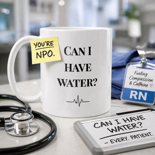 Funny Nurse Mug “Can I Have Water” NPO Humor Gift Kaffemugg (Skapare uppladdad)