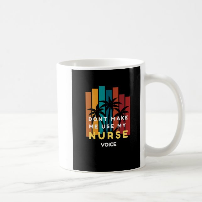 FUNNY NURSE MUGG-DON GÖR INTE MIG ANVÄNDA MIN NURS KAFFEMUGG (Höger)