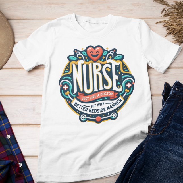 Funny Nurse, Nurse Gift T Shirt (Skapare uppladdad)