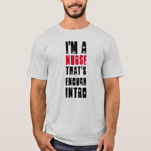Funny Nurse Quote T-Shirt (Framsida)