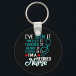 Funny Nurse Retirement Shirt - Retired Nurse Gift  Nyckelring<br><div class="desc">Funny Nurse Retirement Shirt - Retired Nurse Gift</div>
