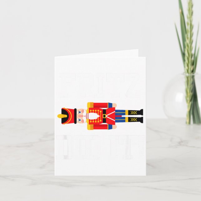 Funny Nutcracker Fritz Did It Clara Christmas Ball Kort (Framsida)