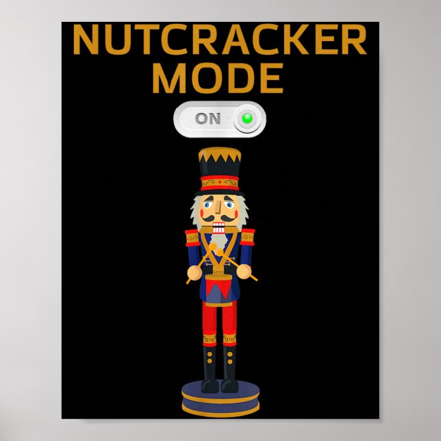Funny Nutcracker Shirt Christmas Nutcracker Mode O Poster (Framsidan)