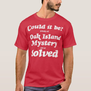 Funny Oak Island Merch T Shirt