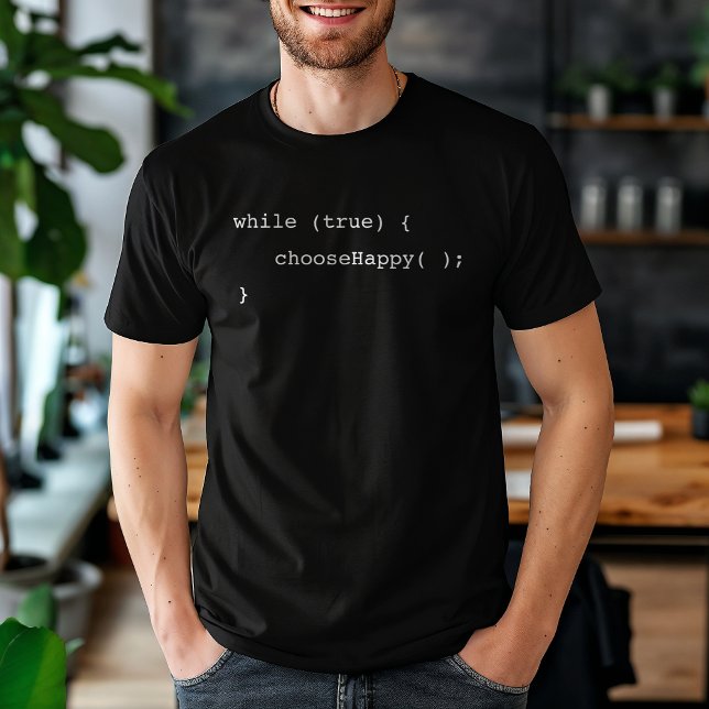 Funny oändlig loop Välj Lycklig Programmer T Shirt (Skapare uppladdad)