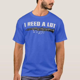 Funny Oboist Music Orchestra I Reed a Lot Oboe  T Shirt