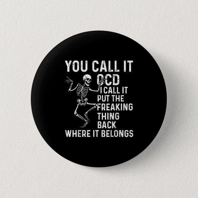 Funny Ocd Quote Put It Back Where It Belongs  Knapp (Framsida)