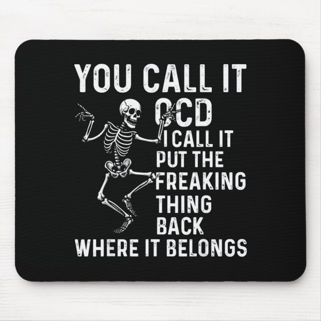Funny Ocd Quote Put It Back Where It Belongs  Musmatta (Framsidan)