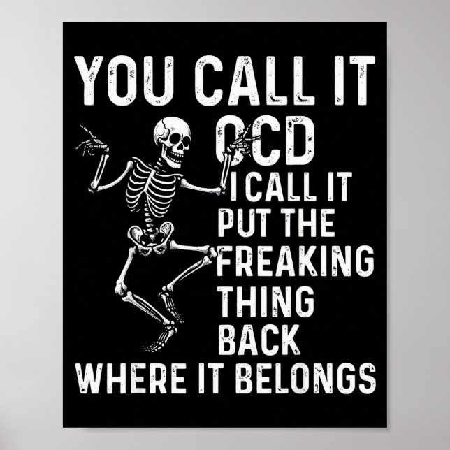 Funny Ocd Quote Put It Back Where It Belongs  Poster (Framsidan)