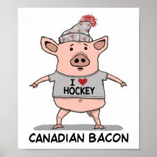 Funny och Cute Canadian Bacon Gris Poster