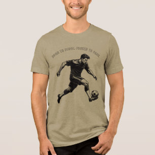 Funny och Motiverande fotboll T-Shirt
