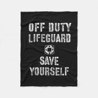 Funny Off Duty Save Yourself Lifeguard Swimming Po Fleecefilt