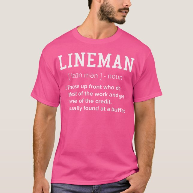 Funny Offensiv Lineman För manar T Shirt (Framsida)
