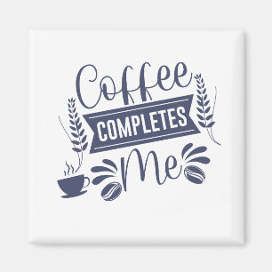 Funny offertkaffe fyller mig magnet
