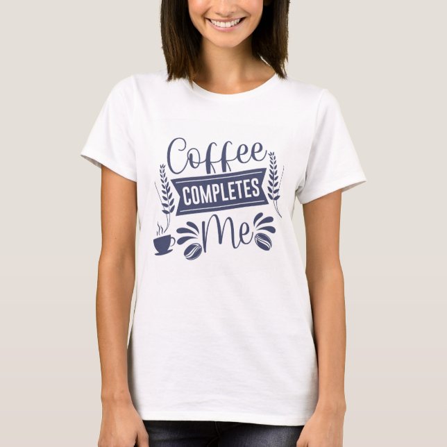 Funny offertkaffe fyller mig t shirt (Framsida)