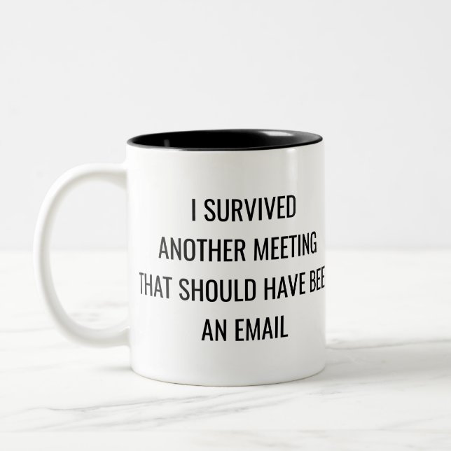 Funny Office Meeting Quote Mug – Workplace Gift Två-Tonad Mugg (Vänster)