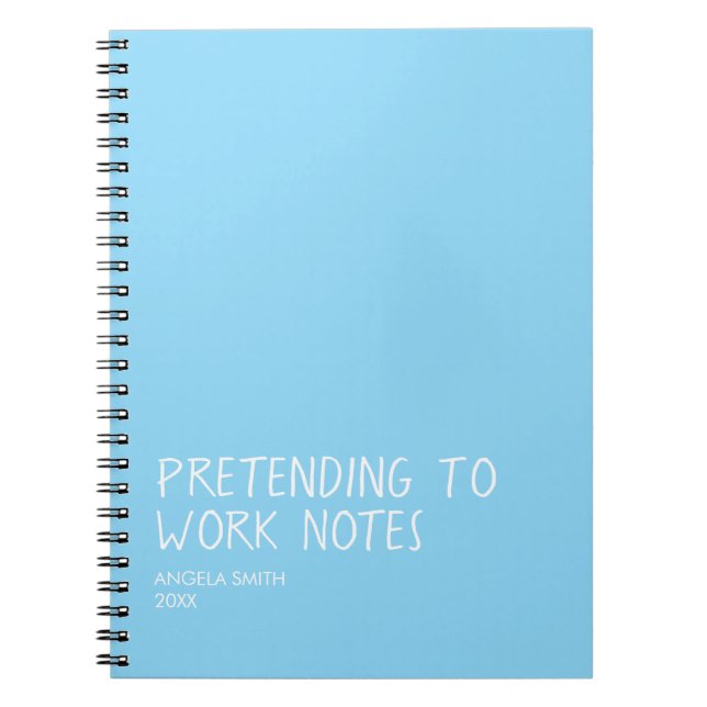 Funny Office Notebook, Pretending to Work Notes  Anteckningsbok (Framsidan)