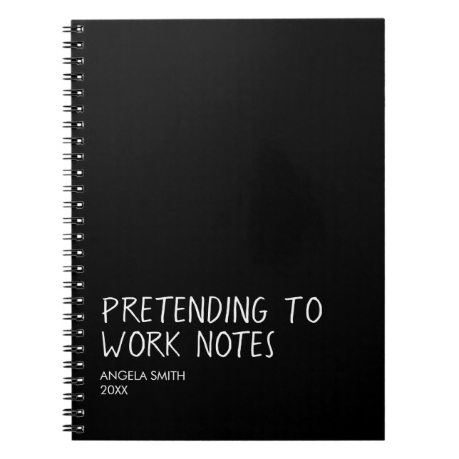 Funny Office Notebook, Pretending to Work Notes  Anteckningsbok (Framsidan)
