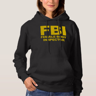 Funny Official FBI Female Body Inspector T Shirt