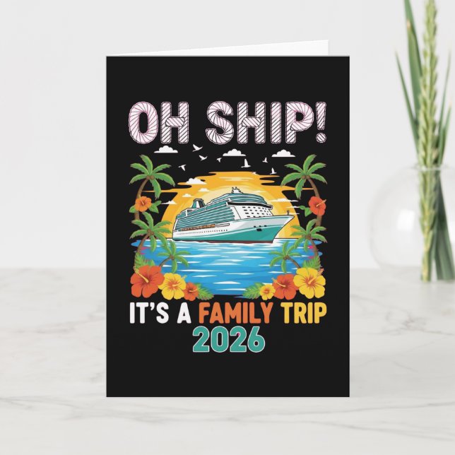 Funny Oh Ship Cruise 2026 Family Vacation Matching Kort (Framsida)