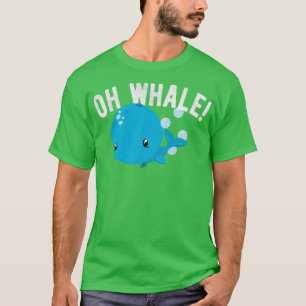 Funny Oh Whale Animal Pun Humor Illustration Novel T Shirt