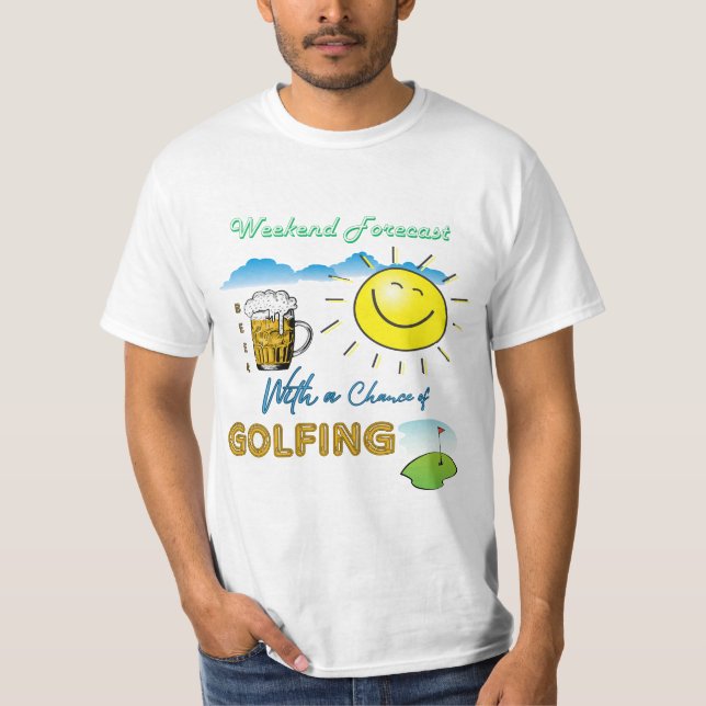 FUNNY! Öl och Golfing - Helg-prognos T-Shirt (Framsida)