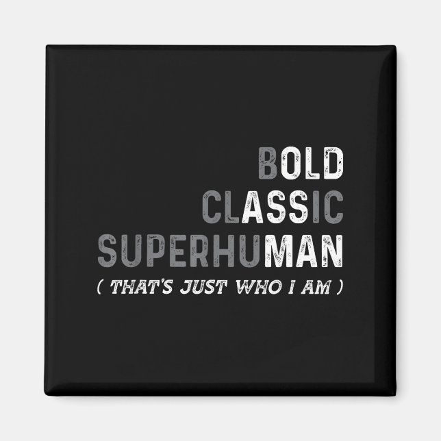 Funny Old Man Saying Gag Dad Father's Day Birthday Magnet (Framsidan)