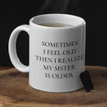 Funny Older Sister Sayed Gift Kaffemugg<br><div class="desc">Den här designen kan vara personlig i det område som tillhandahålls genom att ändra fotot och/eller text. Du kan också anpassa den genom att klicka på Anpassa den här mallen och sedan välja klicka för att anpassa ytterligare alternativ och ta bort eller ändra färg i bakgrunden, lägga till text, ändra...</div>