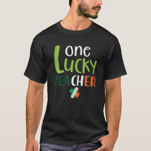 Funny One Lucky Teacher St patricks day School Sha T Shirt