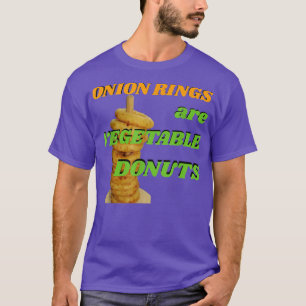 Funny Onion Ringar T Vegetable Donuts Yummy  T Shirt