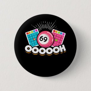 Funny Oooh 69 Queen Bingo Fläkt HBT T Knapp