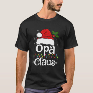 Funny Opa Claus jul Pajamas Santa T Shirt