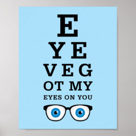 Funny Optician Öga på dig Poster