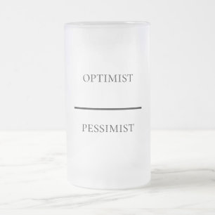 Funny Optimist-Pessimist Frostat Ölglas