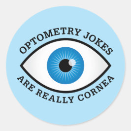 Funny Optometry Cornea Jokes Runt Klistermärke