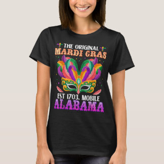 Funny Original Mardi Gras Mobile Alabama 1703 T Shirt