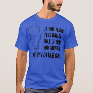 Funny Ostomate Gift for Colostomy Ileostomy Stoma T Shirt