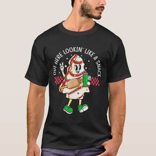 Funny Out Here Looking Like A Snack Christmas Tree T Shirt (Framsida)