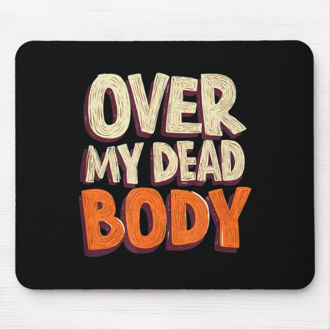 Funny Over My Dead Body Speech Emblem  Musmatta (Framsidan)