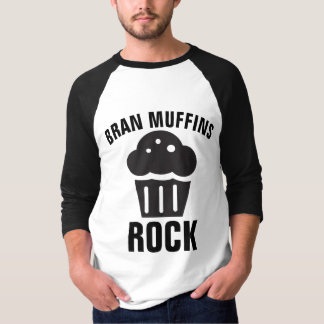 Funny Over the Hill Birthday T-shirts, BRAN MUFFIN T Shirt