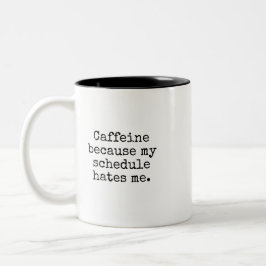 Funny Overbooked Coffee Lover Mug Två-Tonad Mugg