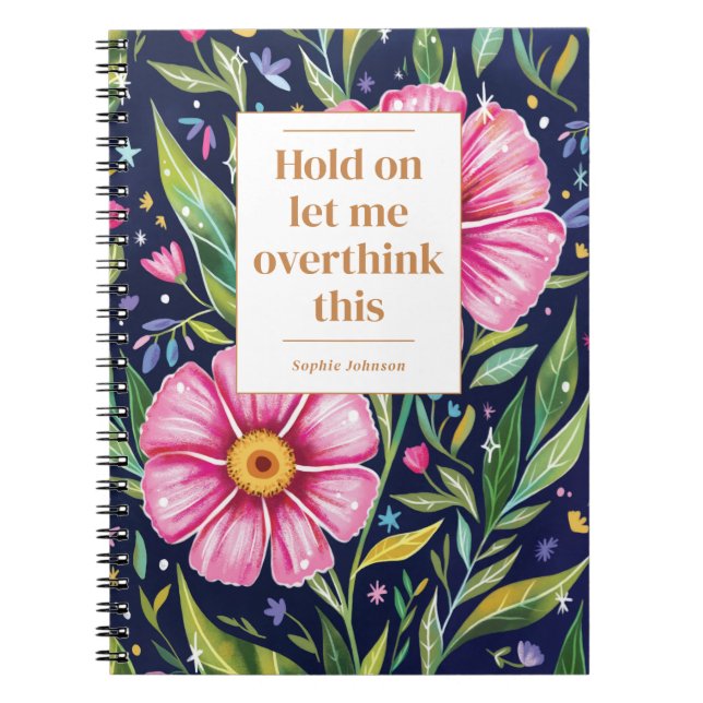 Funny Overthink This Quote Flowers Personalized Anteckningsbok (Framsidan)