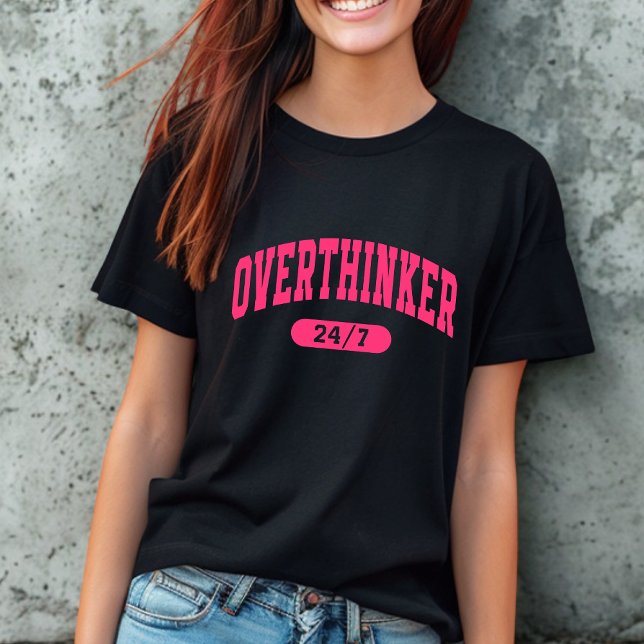 Funny Overthinker T-Shirt (Skapare uppladdad)