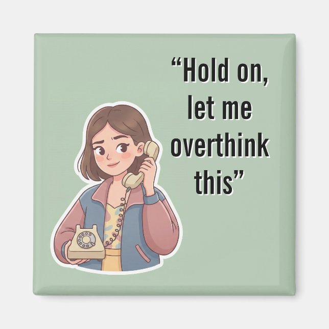 Funny Overthinking Quote Vintage Cartoon Magnet (Framsidan)