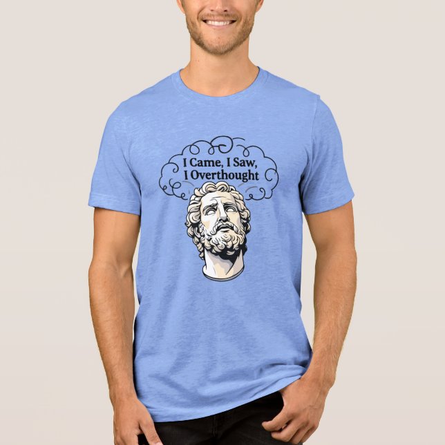 Funny Overthinking Roman Statue Pop Art T Shirt (Framsida)