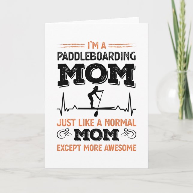 Funny Paddleboarding Mamma Gift for Women Kort (Framsida)