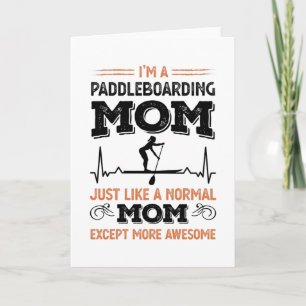 Funny Paddleboarding Mamma Gift for Women Kort
