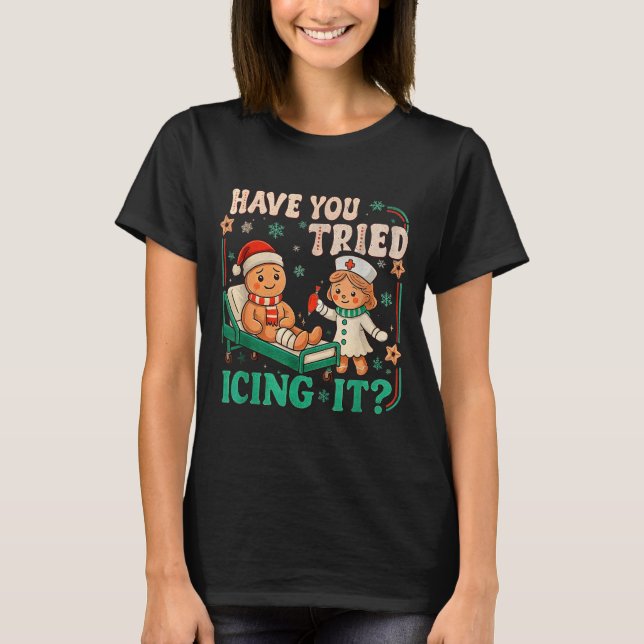 Funny Pain Scale Have You Tried Icing It Gingerbre T Shirt (Framsida)