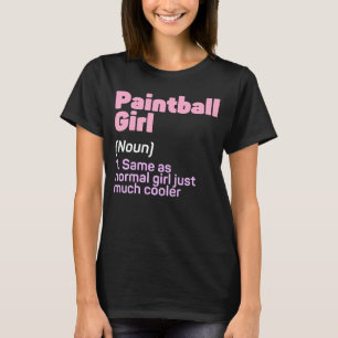 Funny Paintball Girl Definition Paintballing Älska T Shirt