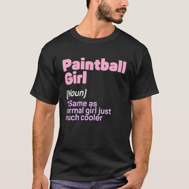Funny Paintball Girl Definition Paintballing Lover T Shirt (Framsida)